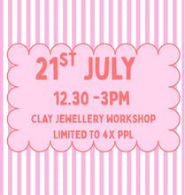 Load image into Gallery viewer, Tuesday 21st July 12.30-3pm